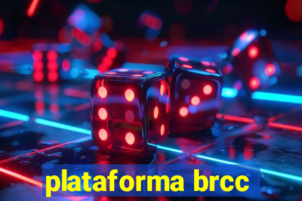 plataforma brcc